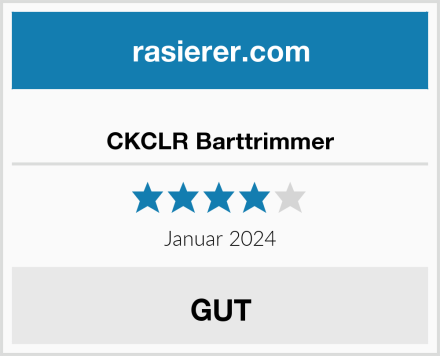  CKCLR Barttrimmer Test