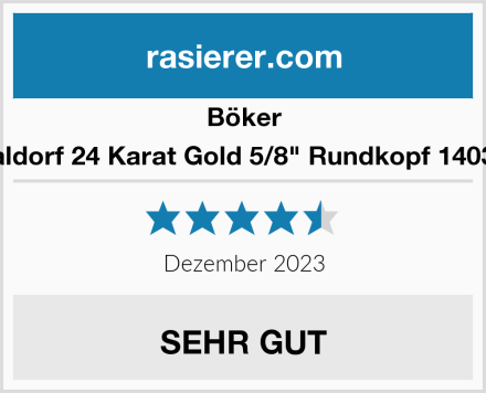 Böker Waldorf 24 Karat Gold 5/8" Rundkopf 140321 Test
