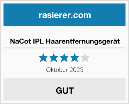 NaCot IPL Haarentfernungsgerät Test